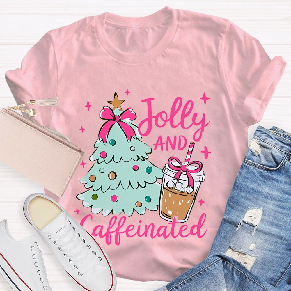 Jolly And Caffeinated Christmas Tree And Coffee Christmas T-shirt