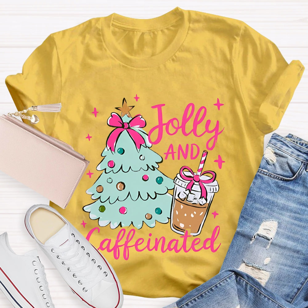 Jolly And Caffeinated Christmas Tree And Coffee Christmas T-shirt