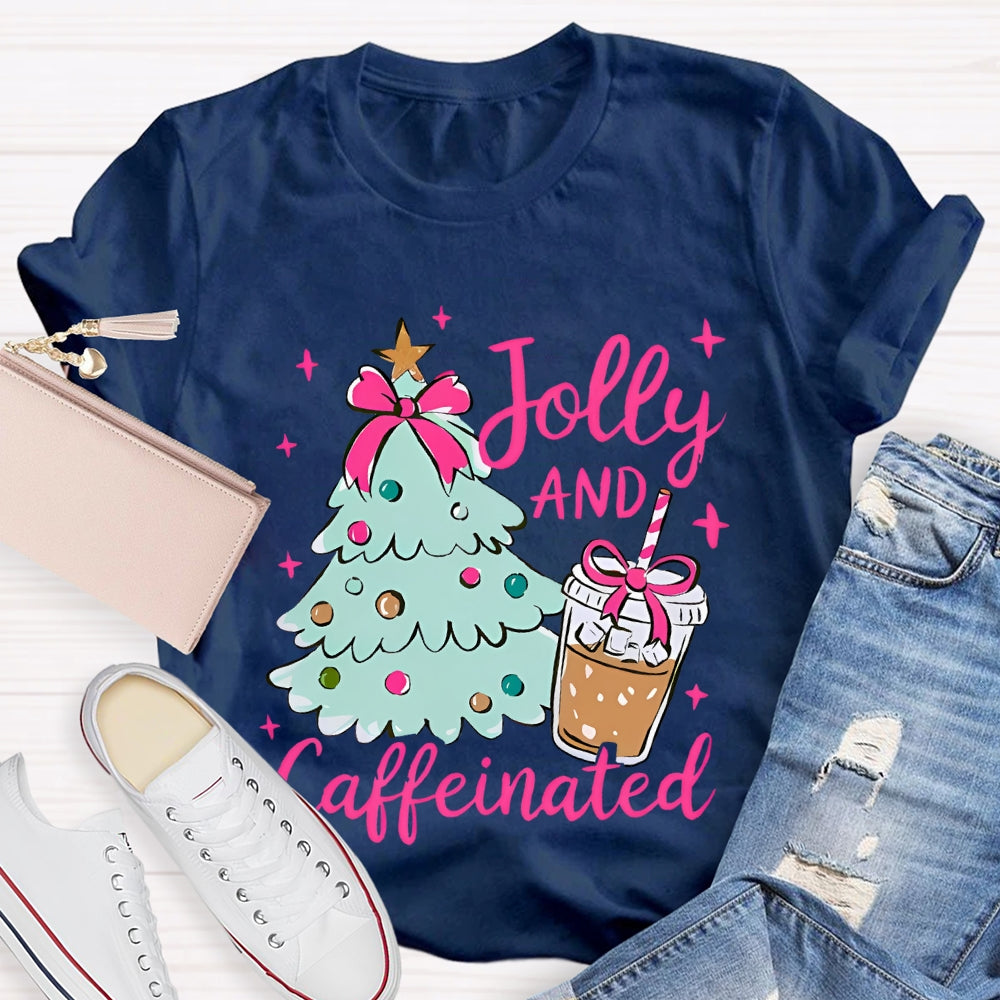 Jolly And Caffeinated Christmas Tree And Coffee Christmas T-shirt