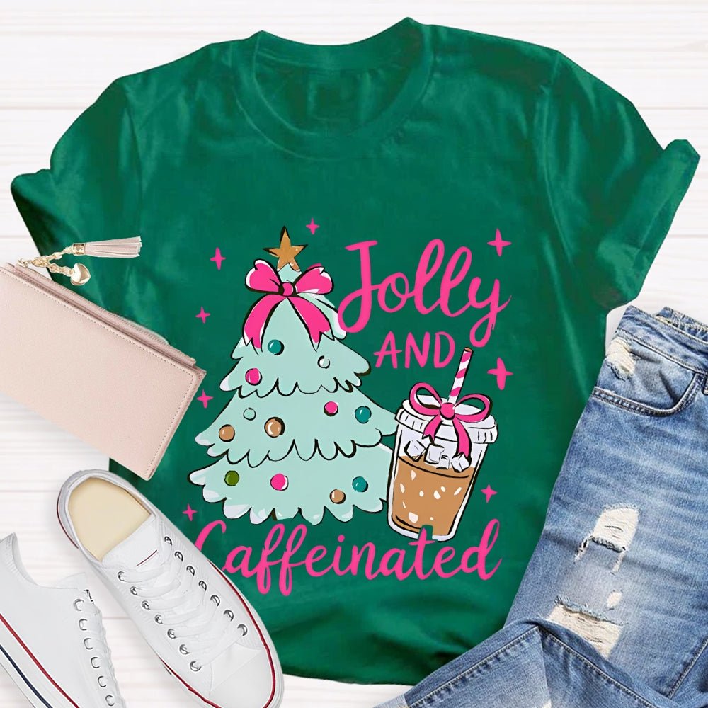 Jolly And Caffeinated Christmas Tree And Coffee Christmas T-shirt