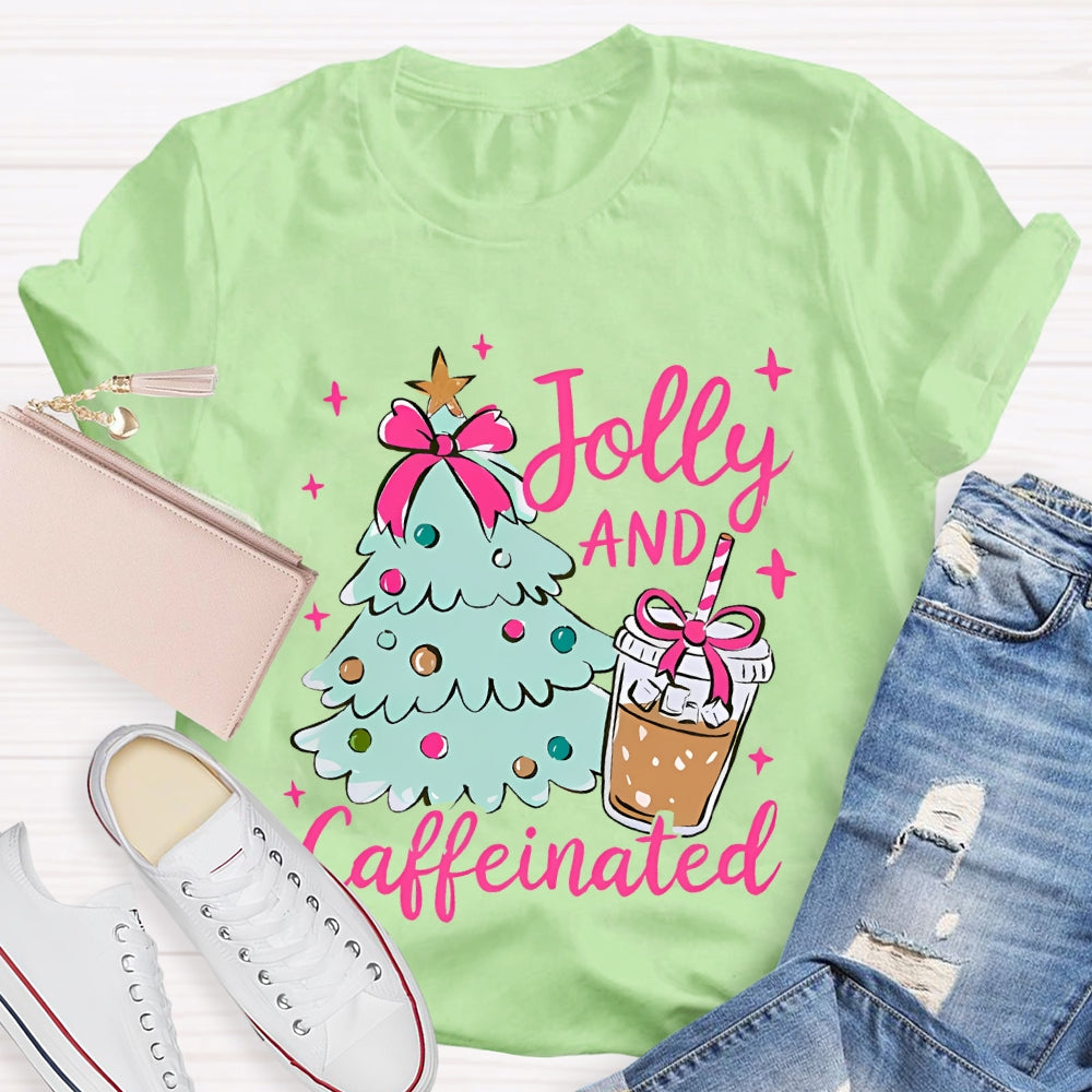 Jolly And Caffeinated Christmas Tree And Coffee Christmas T-shirt