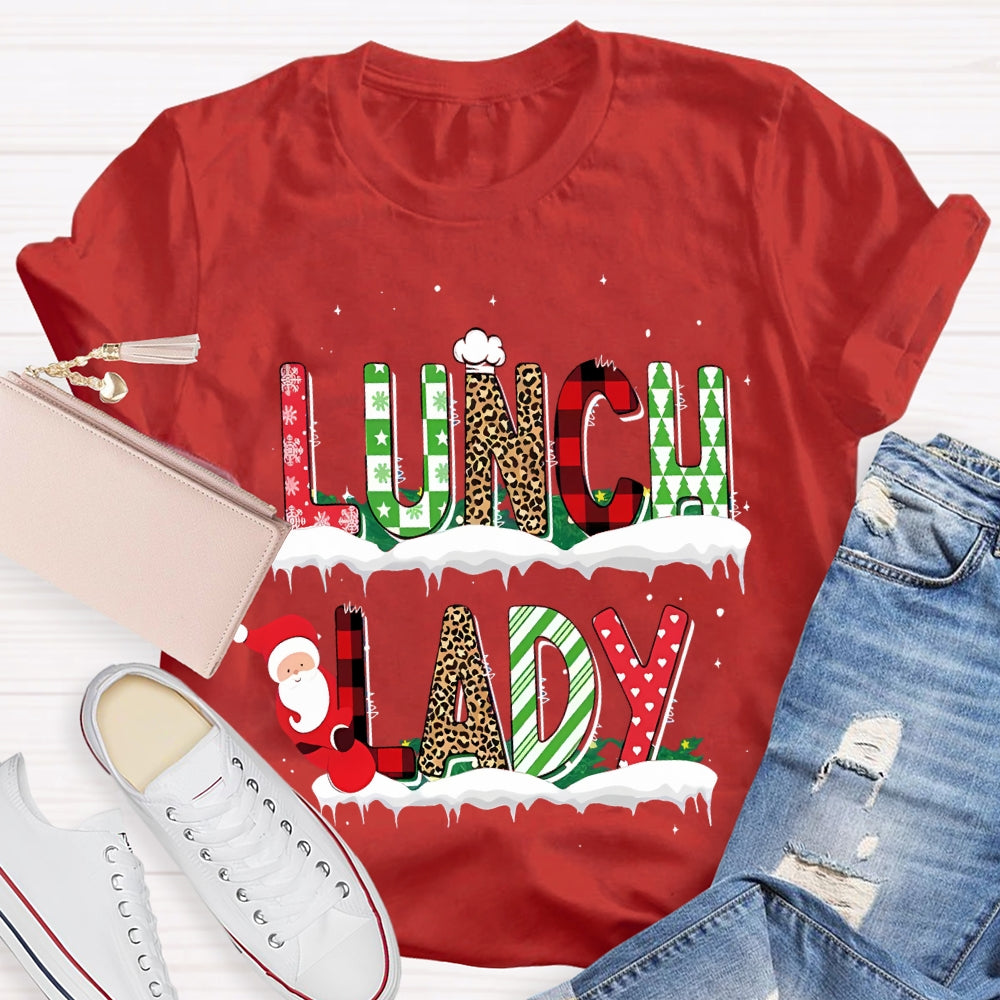 Lunch Lady Santa Claus And Christmas Atmosphere Font T-shirt