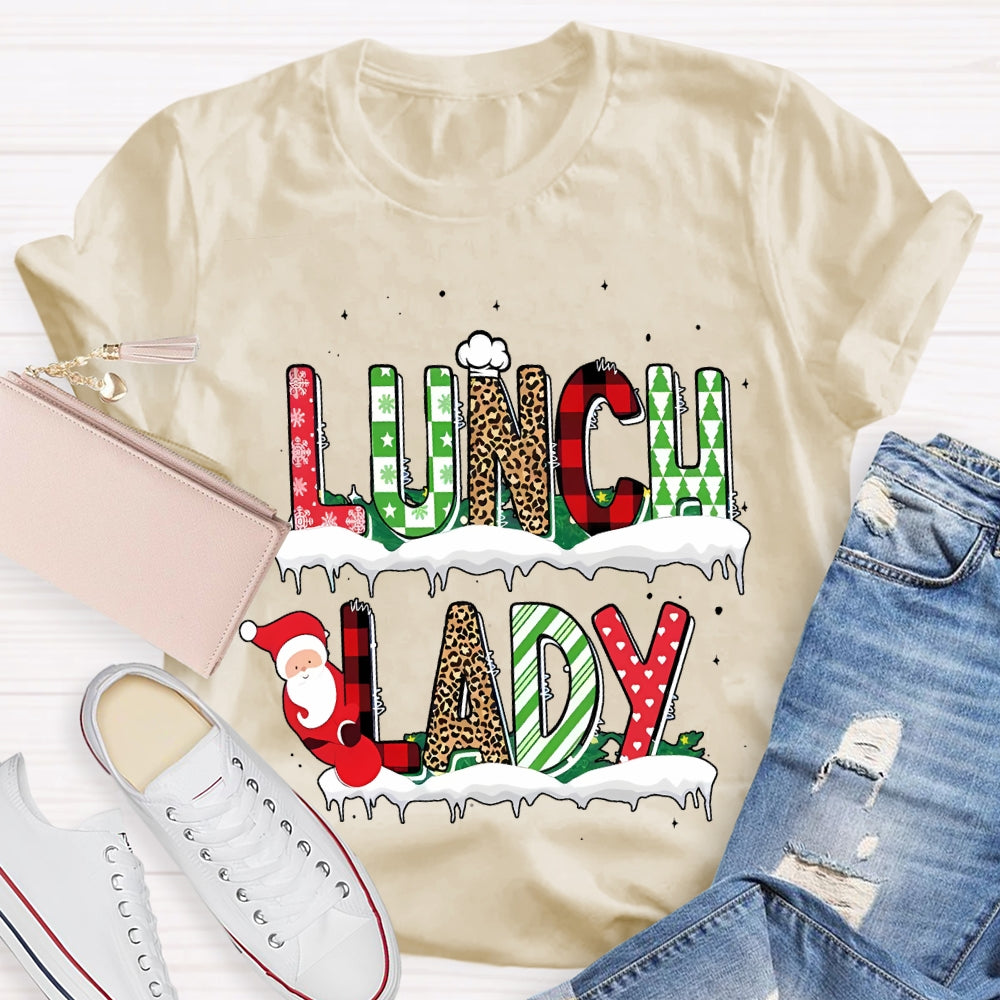 Lunch Lady Santa Claus And Christmas Atmosphere Font T-shirt