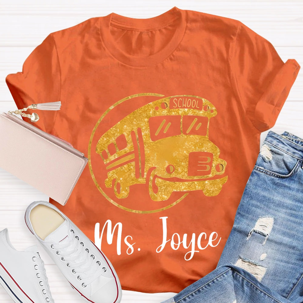 Personalized Name School Bus Driver Yellow School Bus T-shirt
