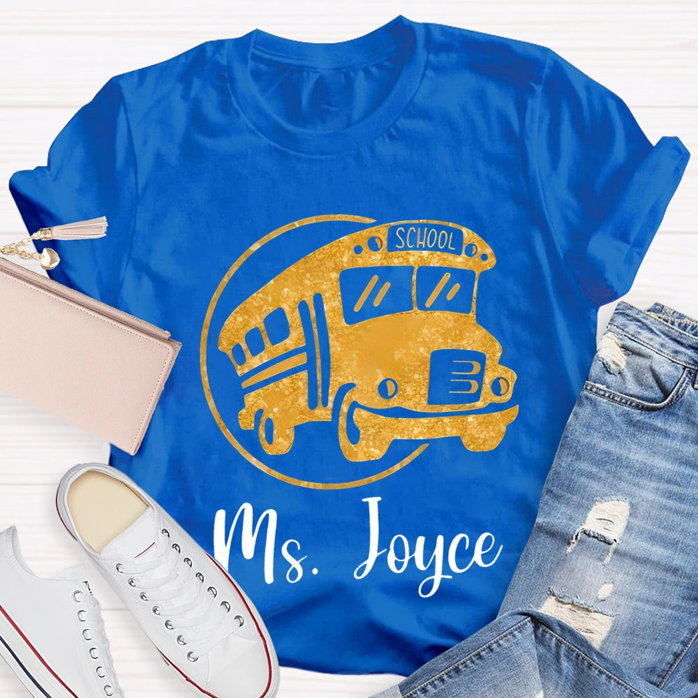 Personalized Name School Bus Driver Yellow School Bus T-shirt