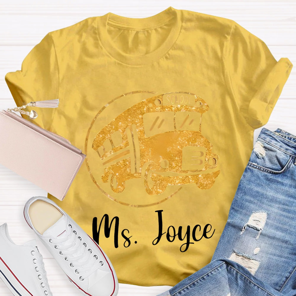 Personalized Name School Bus Driver Yellow School Bus T-shirt