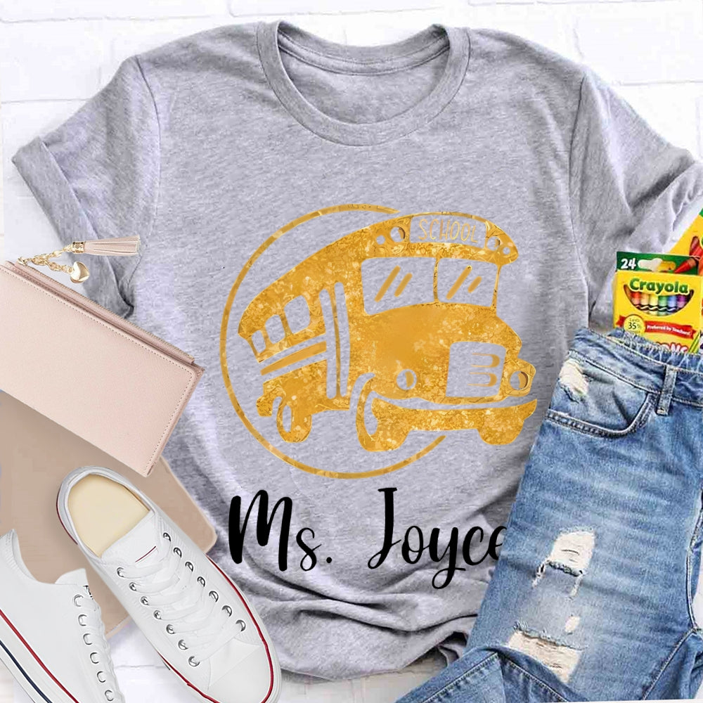 Personalized Name School Bus Driver Yellow School Bus T-shirt