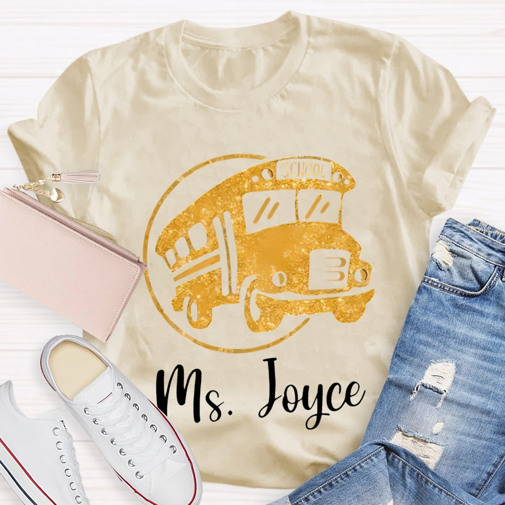 Personalized Name School Bus Driver Yellow School Bus T-shirt