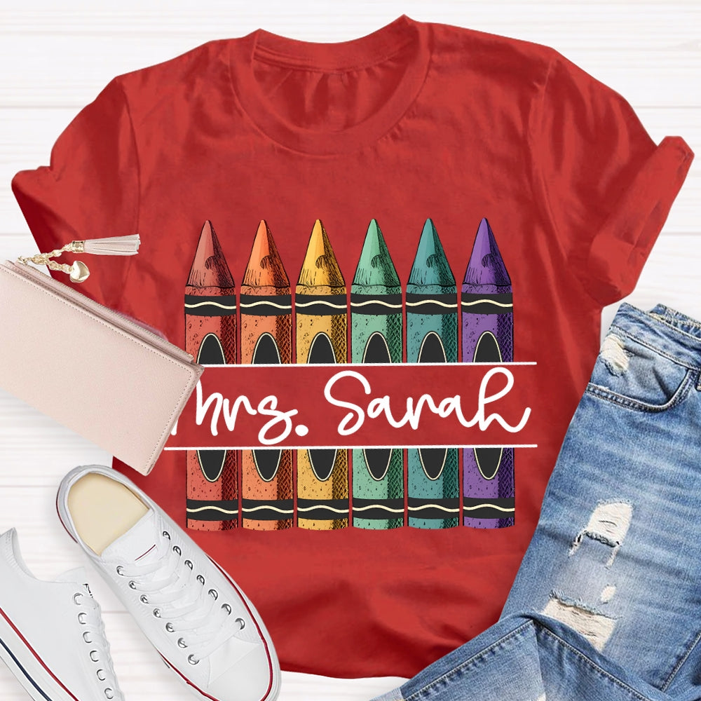 Personalized Name Colored Crayons Art Teacher T-shirt