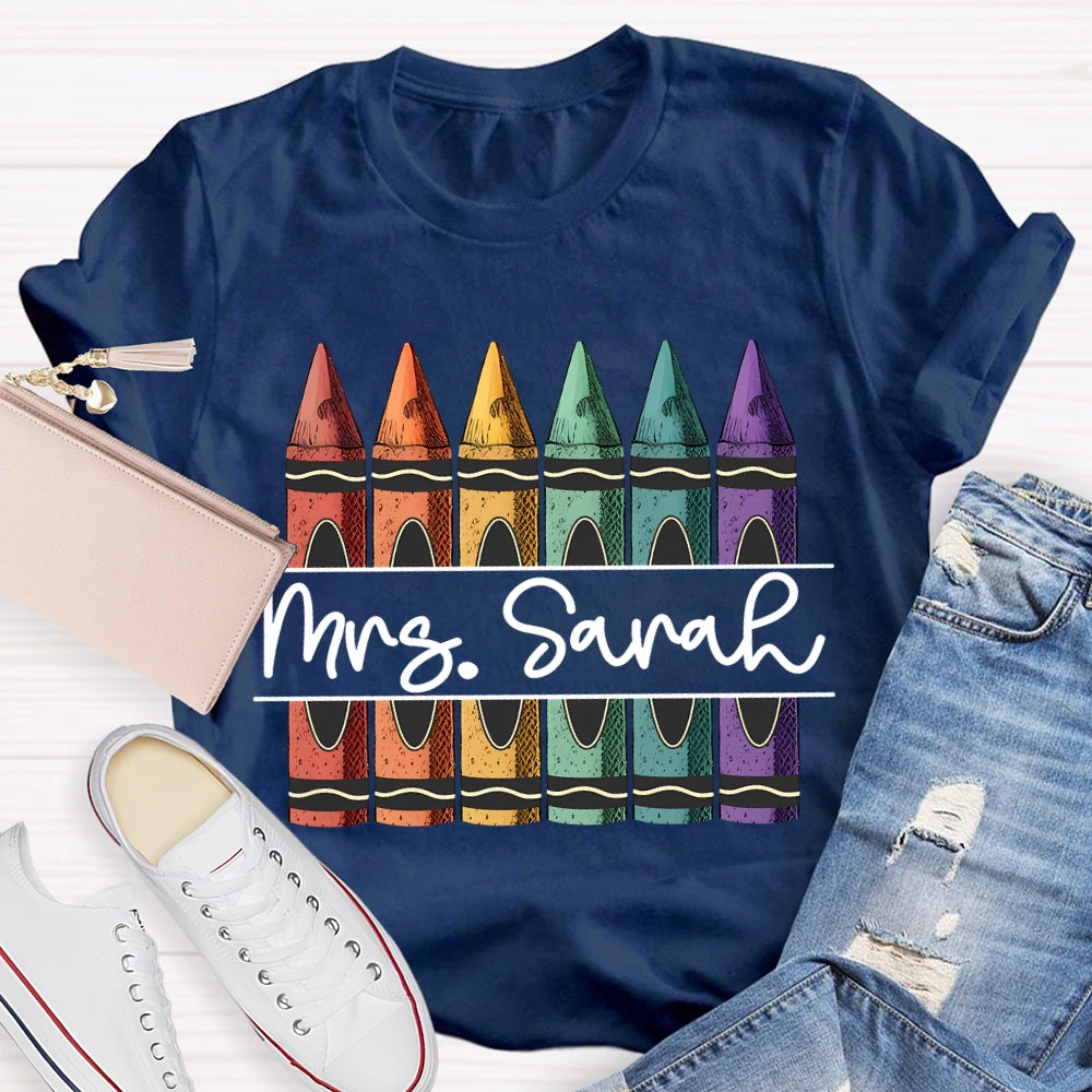 Personalized Name Colored Crayons Art Teacher T-shirt