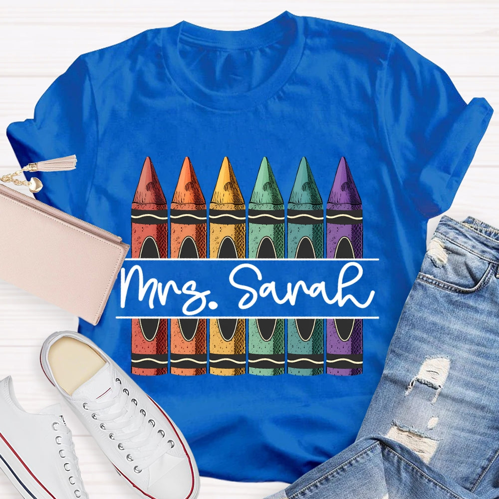 Personalized Name Colored Crayons Art Teacher T-shirt