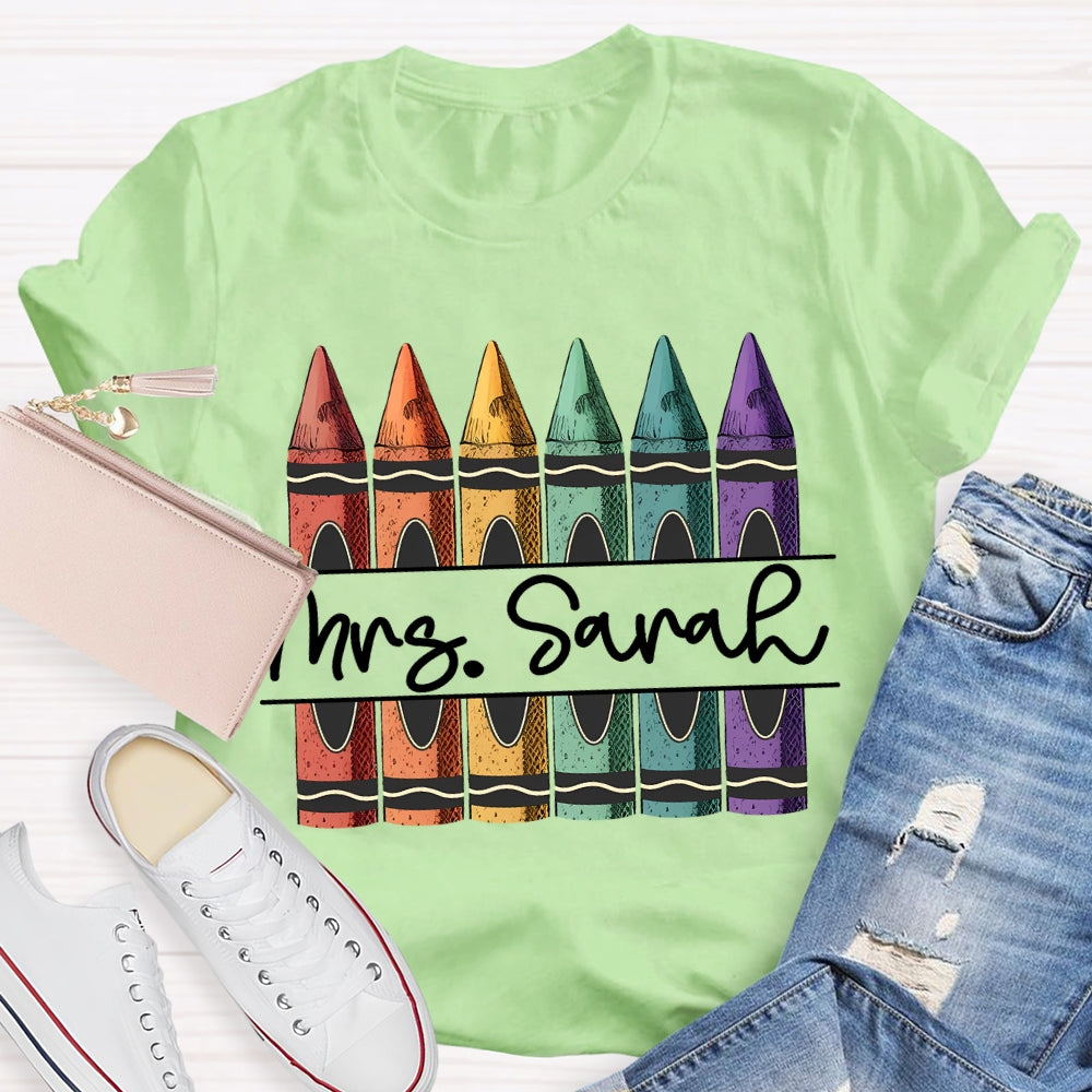 Personalized Name Colored Crayons Art Teacher T-shirt