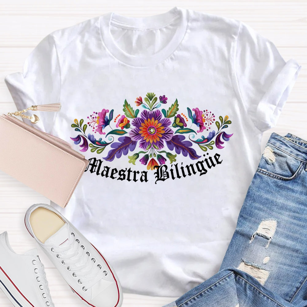 Maestra Bilingue Colorful Flowers T-shirt