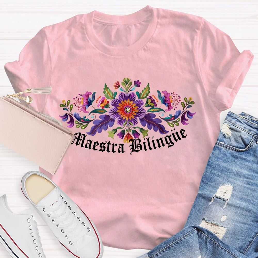 Maestra Bilingue Colorful Flowers T-shirt