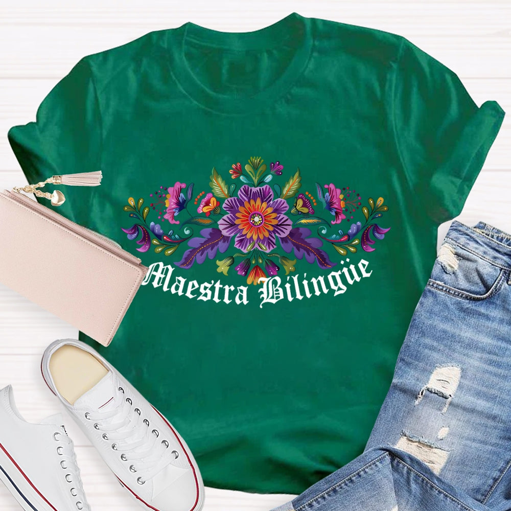 Maestra Bilingue Colorful Flowers T-shirt