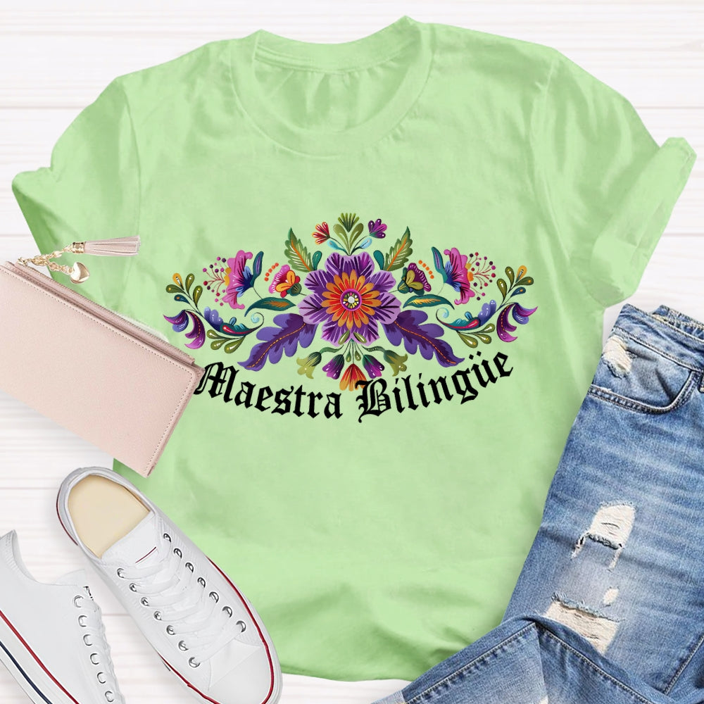 Maestra Bilingue Colorful Flowers T-shirt