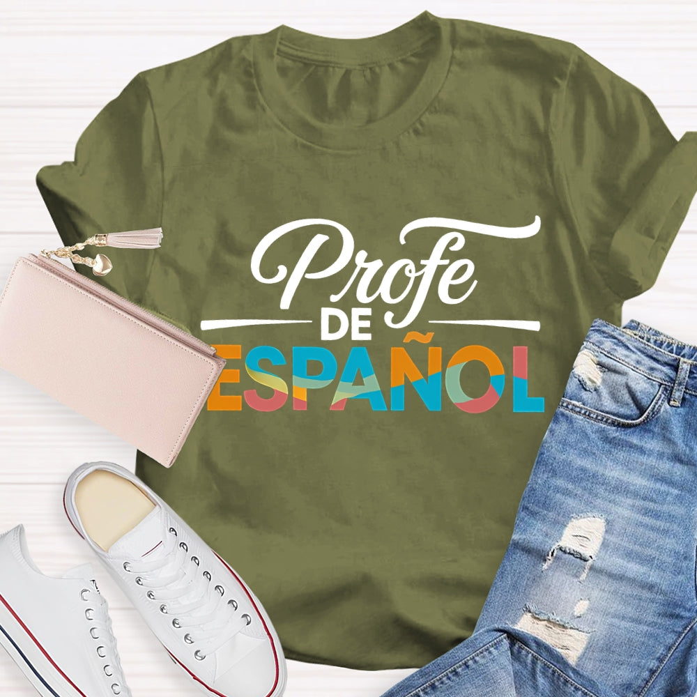Profe De Espanol Colorful Gradient Font Bilingual Teacher T-shirt