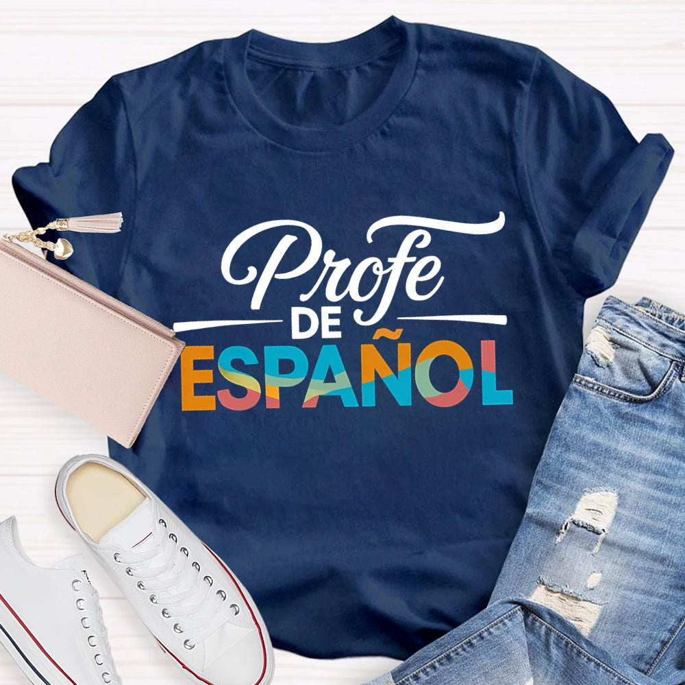 Profe De Espanol Colorful Gradient Font Bilingual Teacher T-shirt