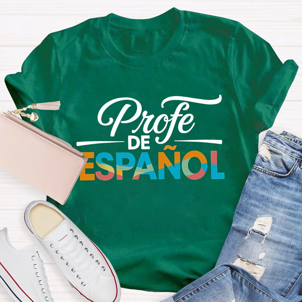 Profe De Espanol Colorful Gradient Font Bilingual Teacher T-shirt