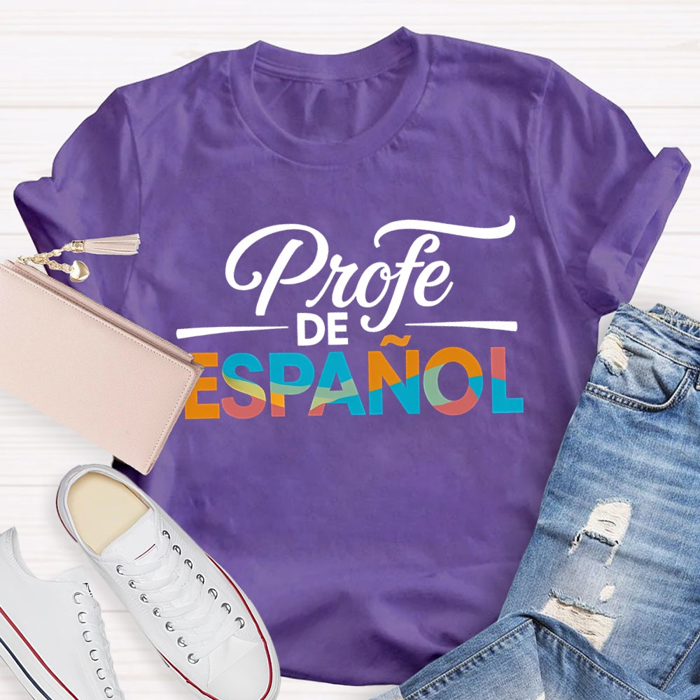 Profe De Espanol Colorful Gradient Font Bilingual Teacher T-shirt