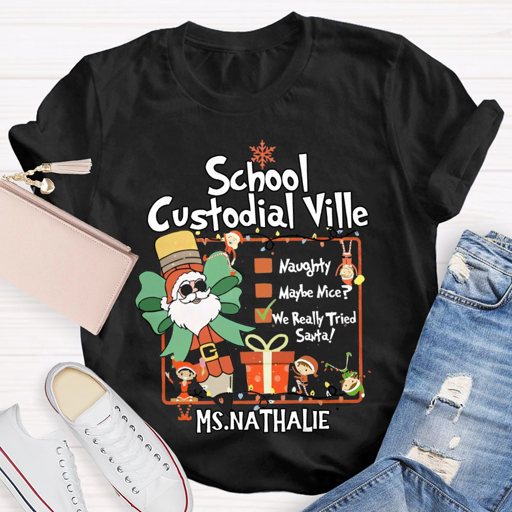 Personalized Name School Custodial Ville Santa Claus Pencil T-shirt
