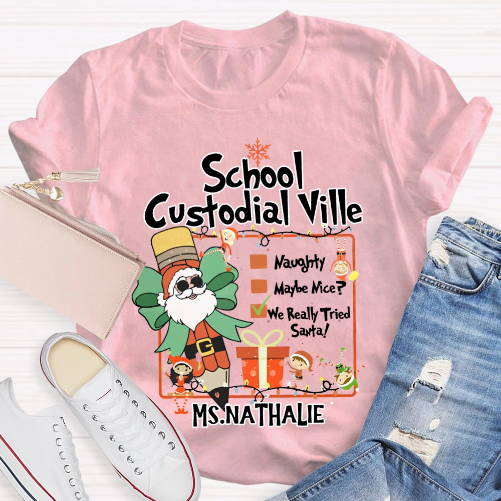 Personalized Name School Custodial Ville Santa Claus Pencil T-shirt