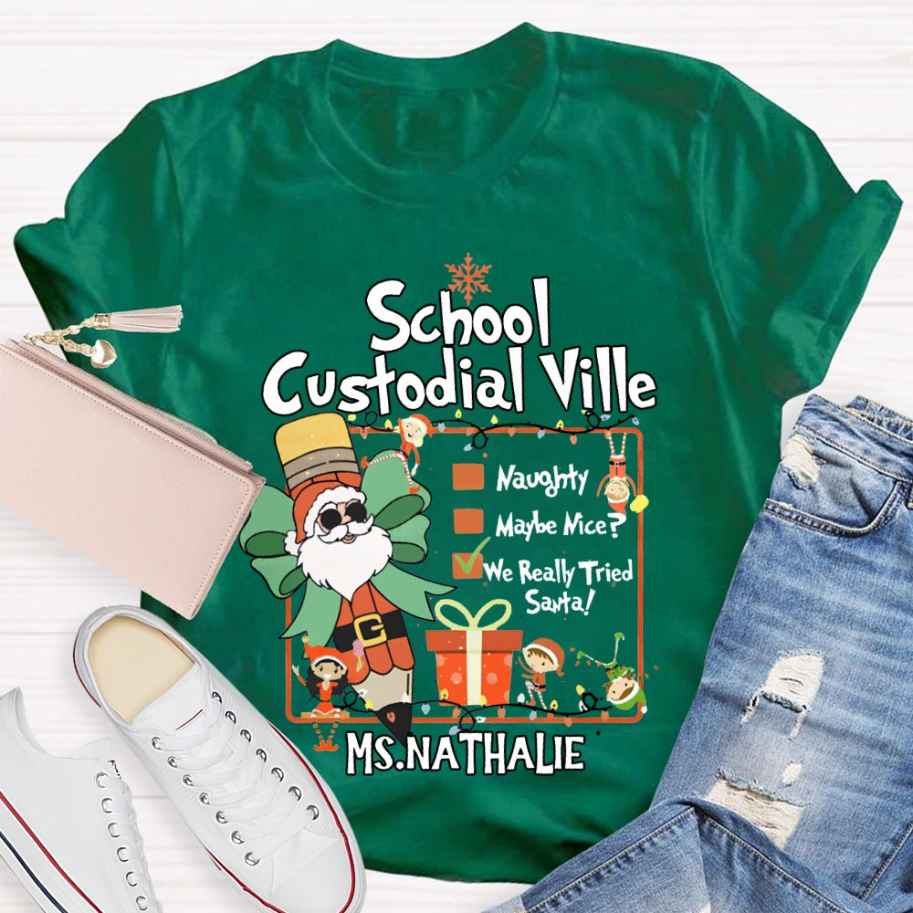 Personalized Name School Custodial Ville Santa Claus Pencil T-shirt