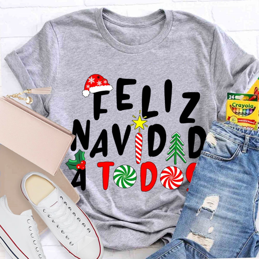 Feliz Navidad A Todos Bilingual Teacher Christmas T-shirt