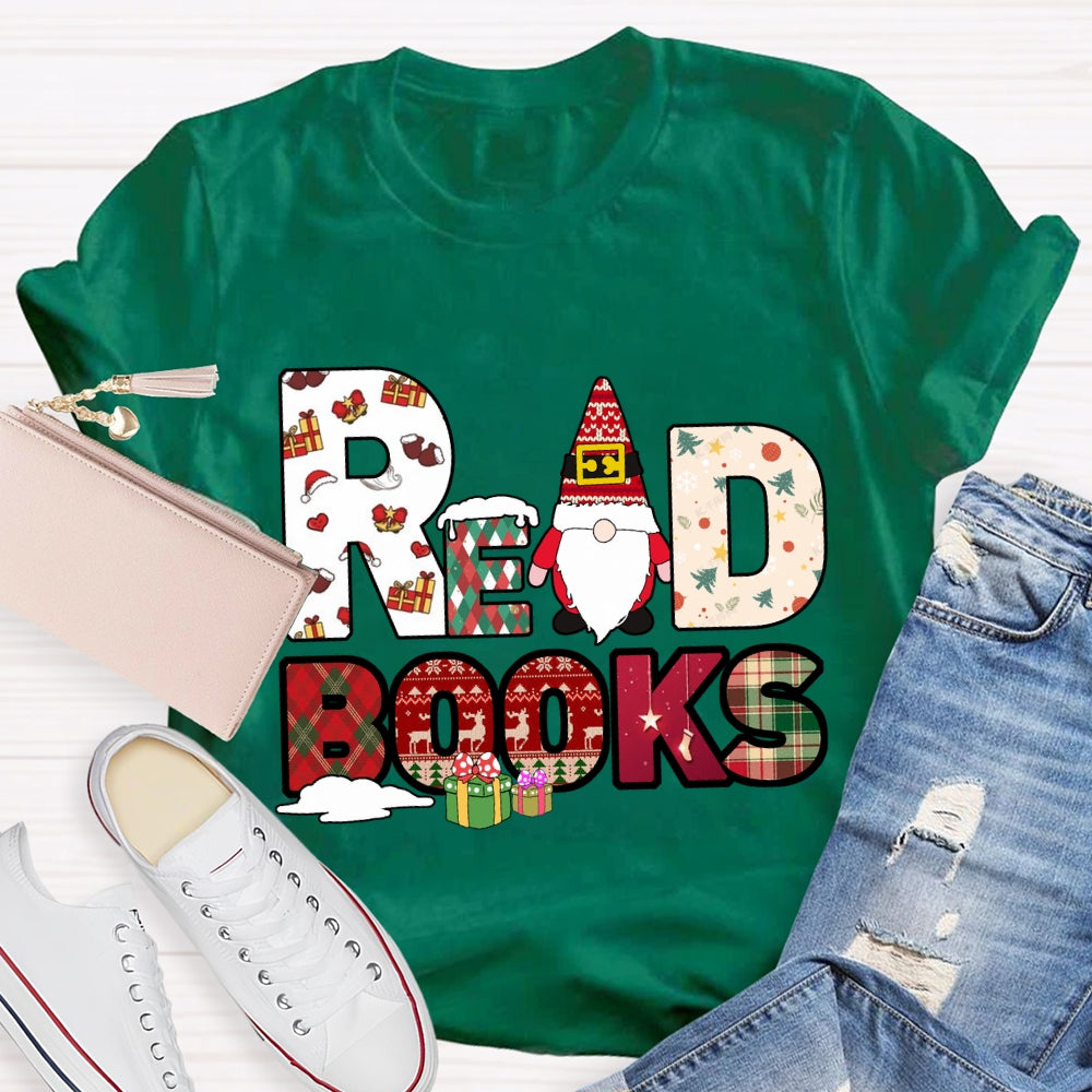 Read Books Santa Claus And Christmas Font T-shirt