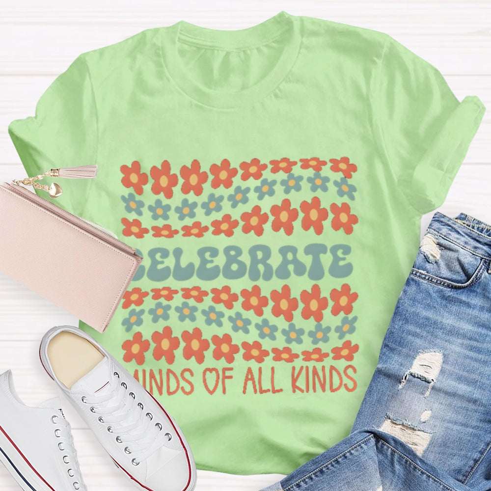 Celebrate Minds Of All Kinds Many Small Flowers T-shirt