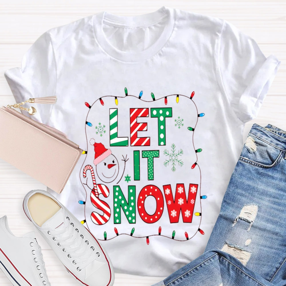 Let It Snow Christmas Lights Christmas T-shirt