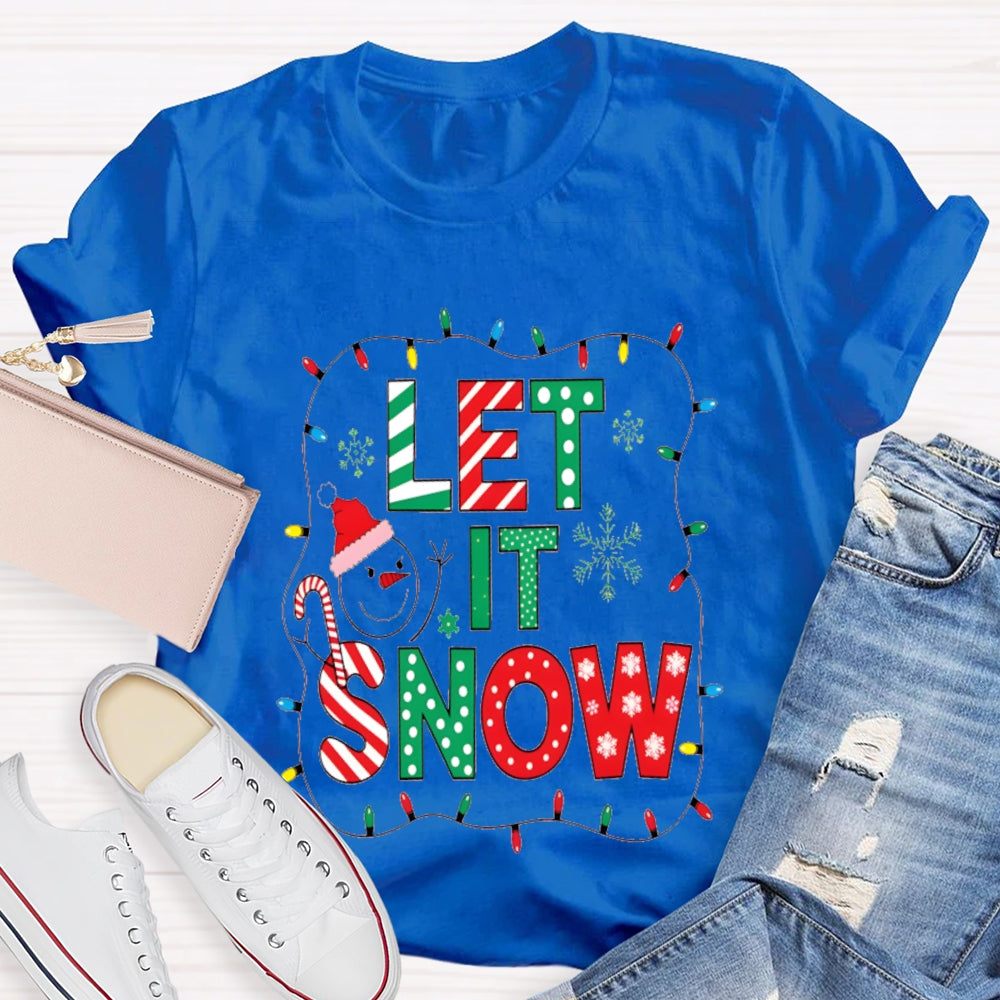 Let It Snow Christmas Lights Christmas T-shirt