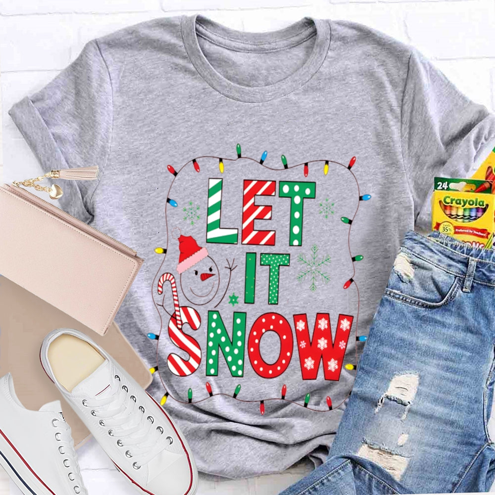 Let It Snow Christmas Lights Christmas T-shirt