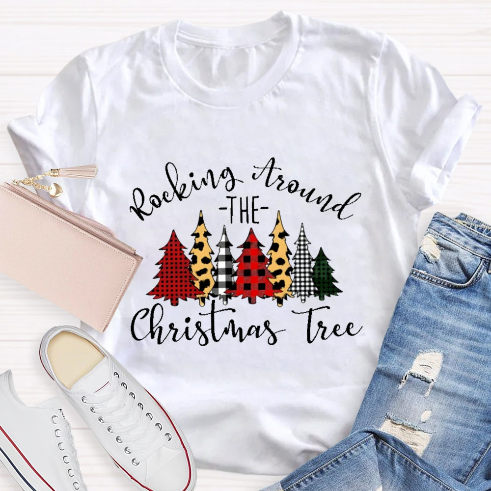 Rocking Around The Christmas Tree Christmas T-shirt