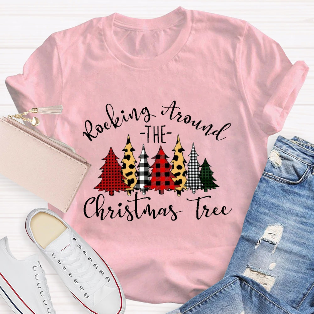 Rocking Around The Christmas Tree Christmas T-shirt