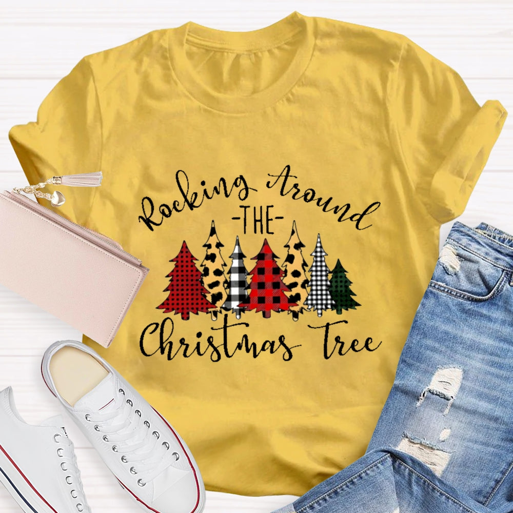 Rocking Around The Christmas Tree Christmas T-shirt
