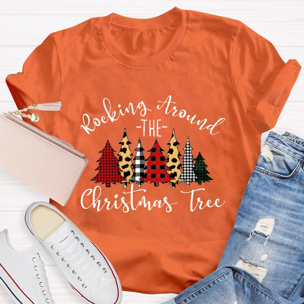 Rocking Around The Christmas Tree Christmas T-shirt