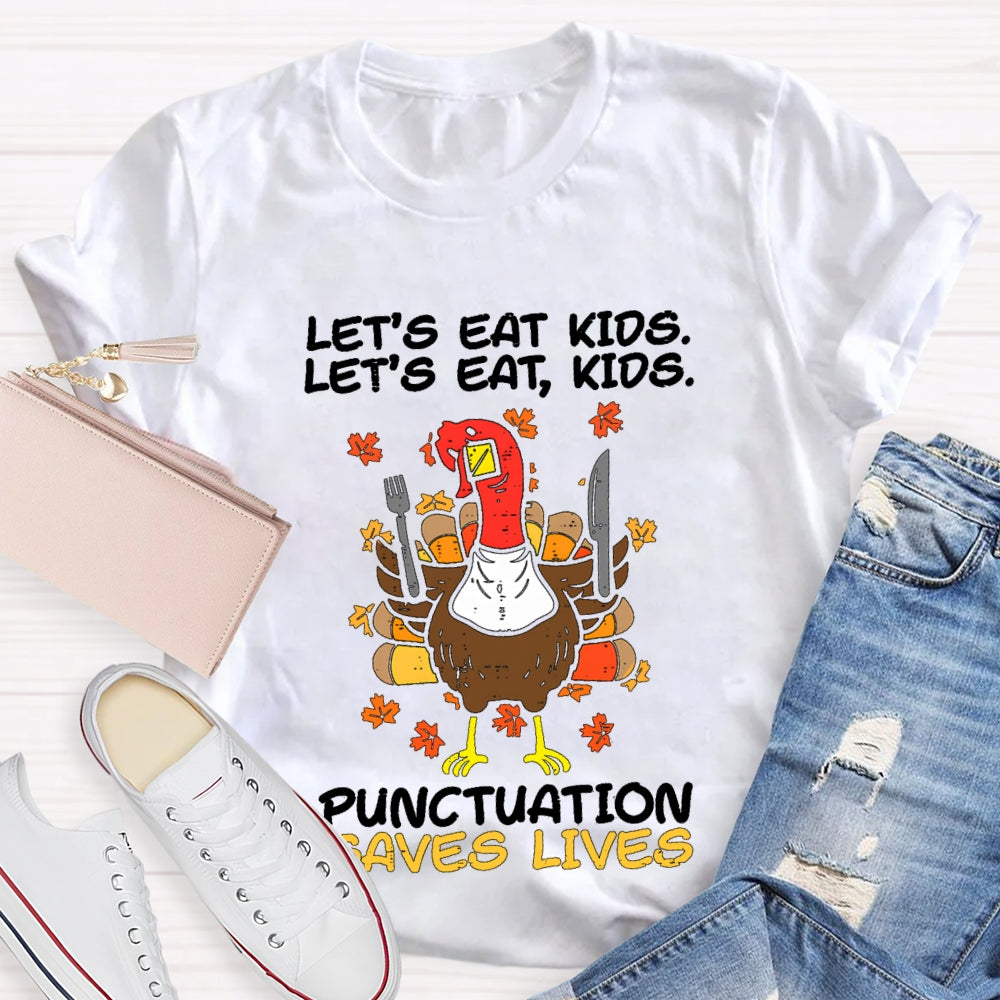 Let'S Eat Kids Thanksgiving Turkey T-Shirt