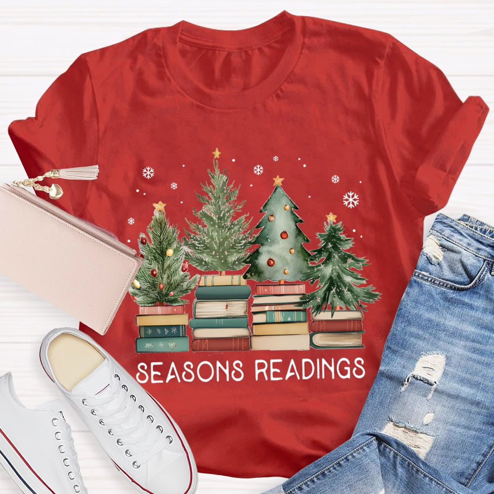 Seasons Readings Teacher T-Shirt