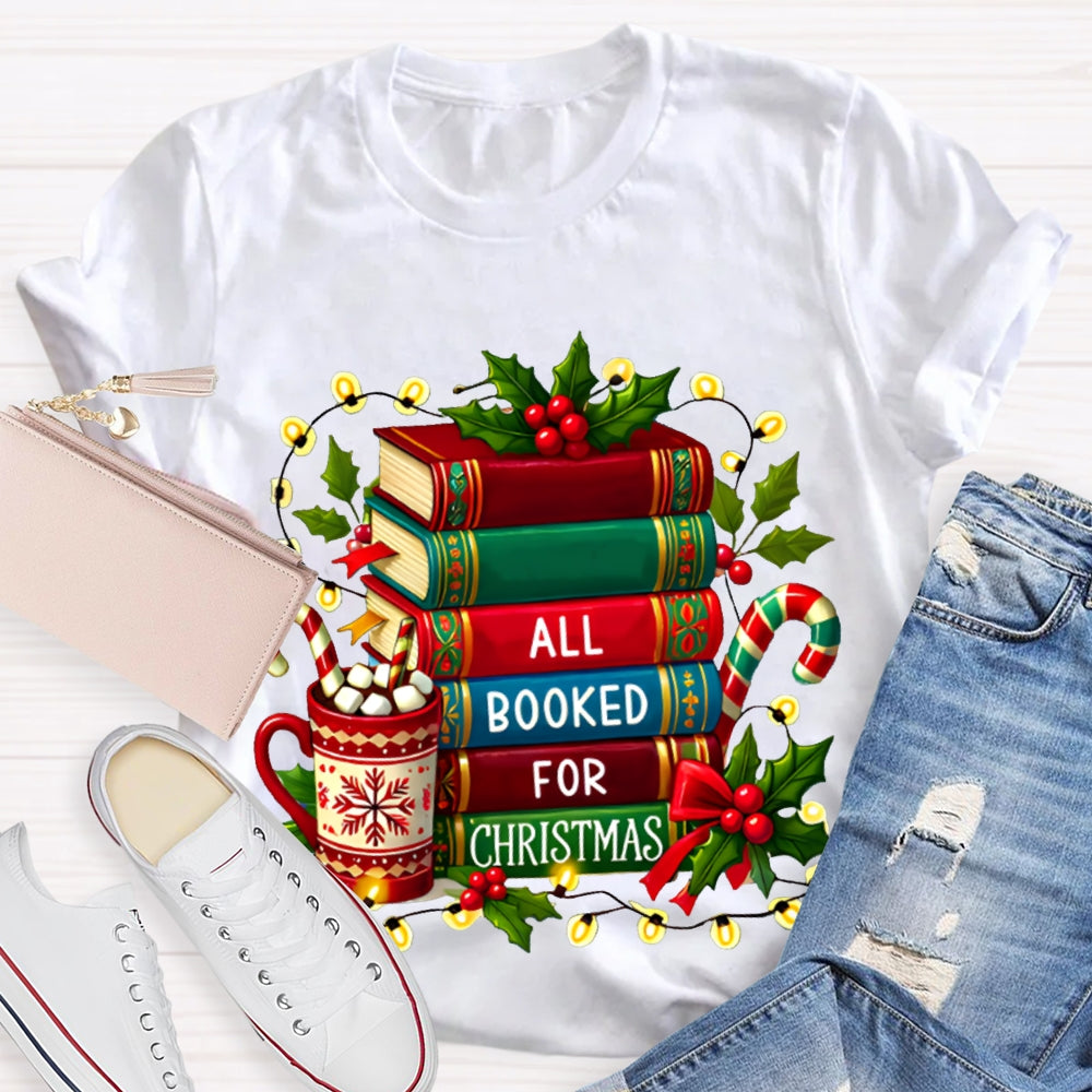 All Booked For Christmas Coloring Books And Christmas Lights T-shirt