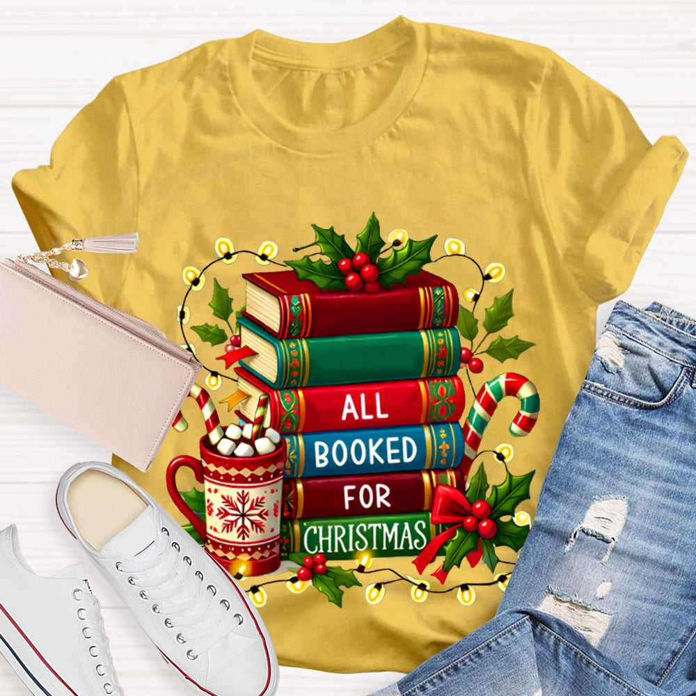 All Booked For Christmas Coloring Books And Christmas Lights T-shirt