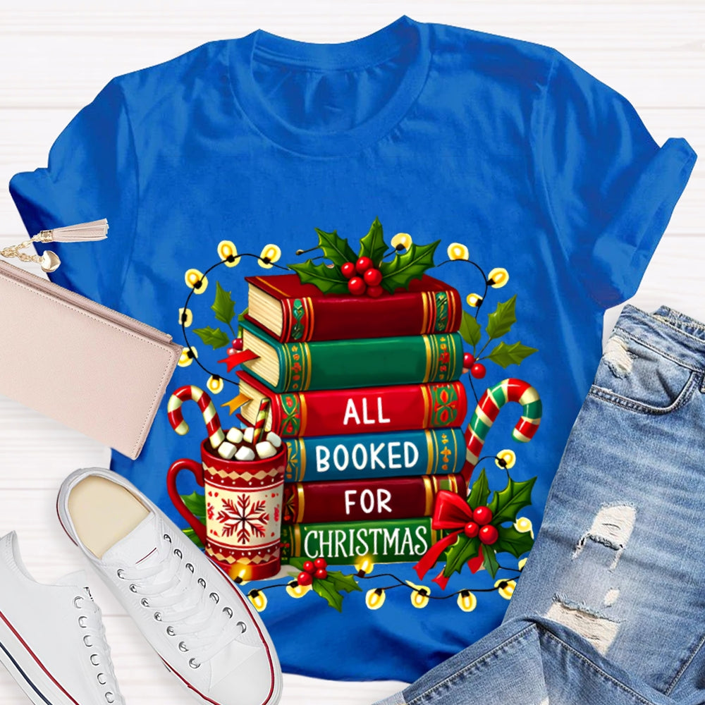 All Booked For Christmas Coloring Books And Christmas Lights T-shirt