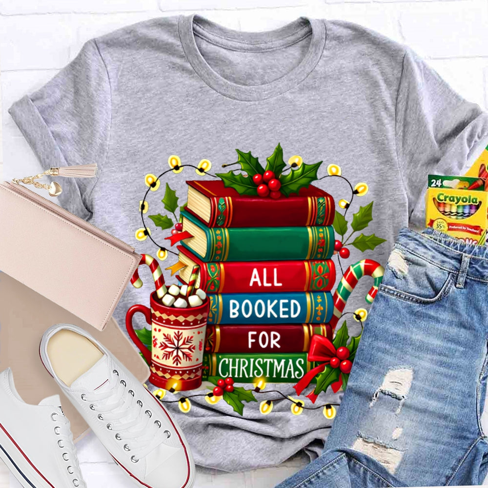 All Booked For Christmas Coloring Books And Christmas Lights T-shirt