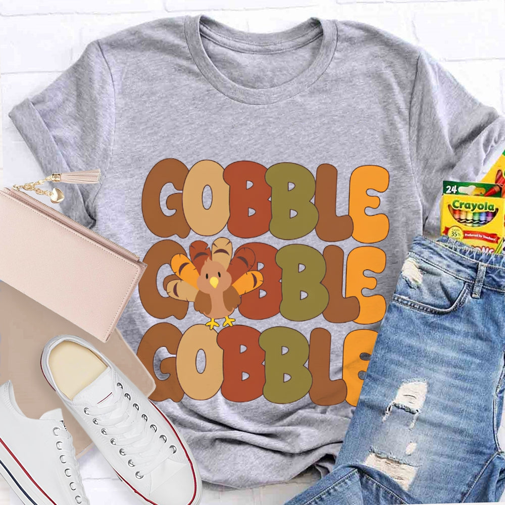 Gobble Gobble Turkey Teacher T-Shirt