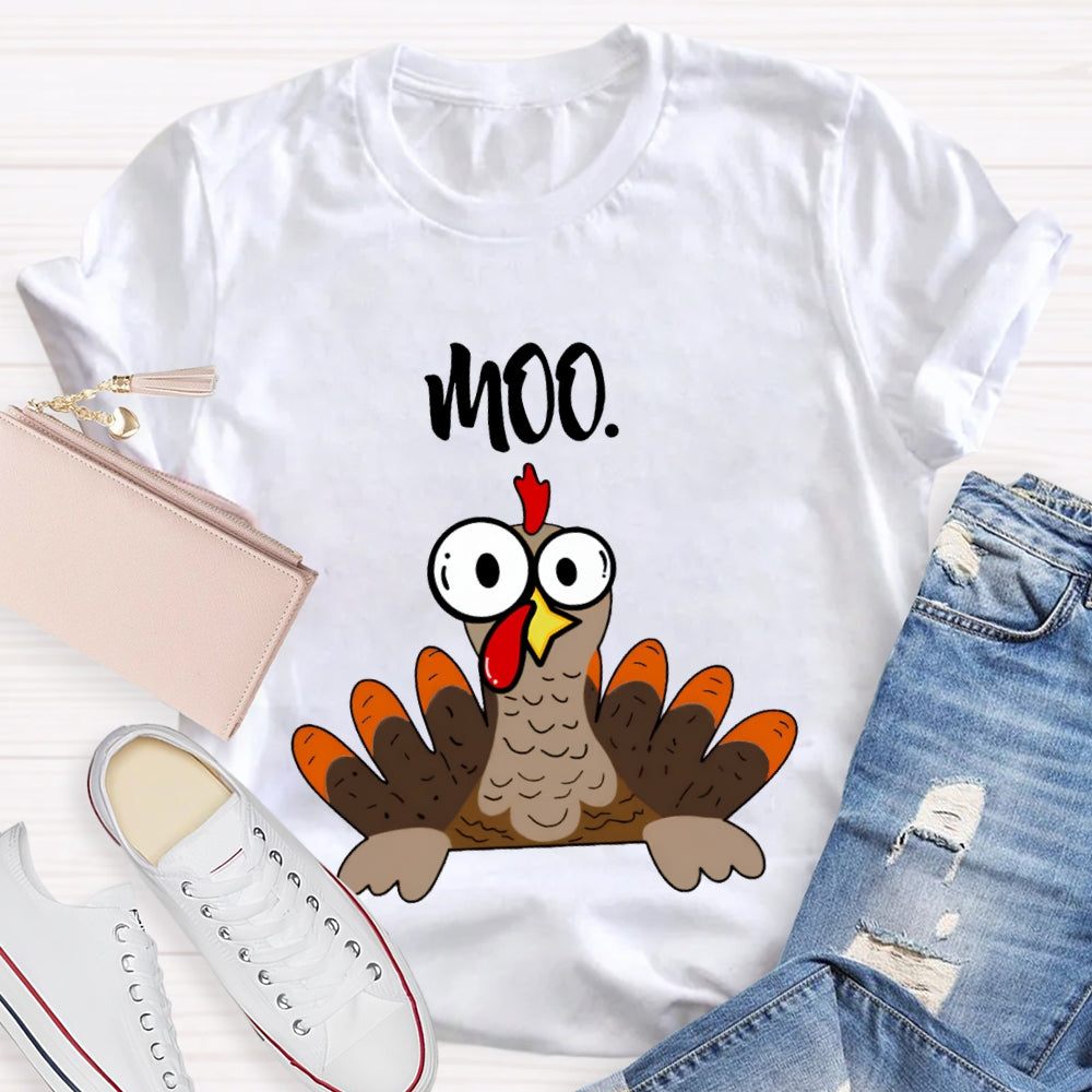 Moo Turkey Thanksgiving Teacher T-Shirt