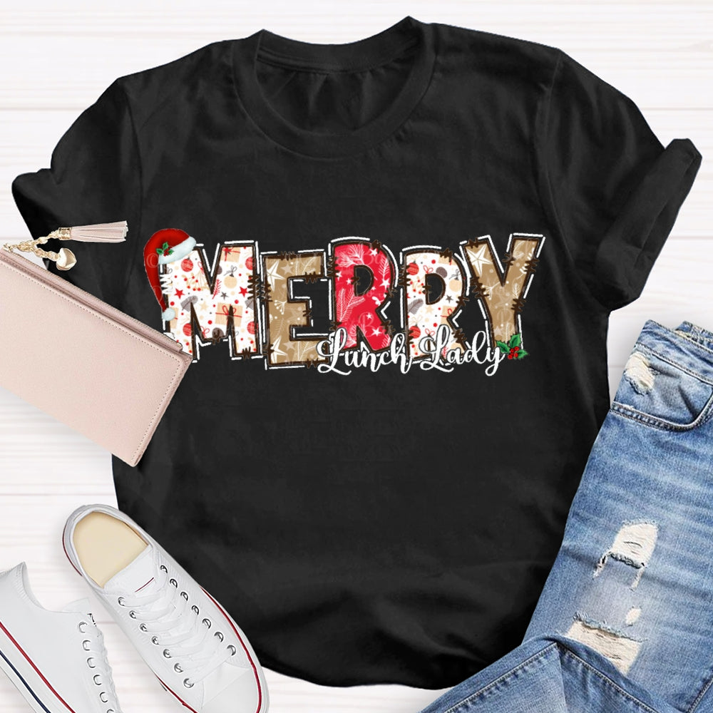 Merry Lunch Lady Christmas Atmosphere Font Christmas T-shirt