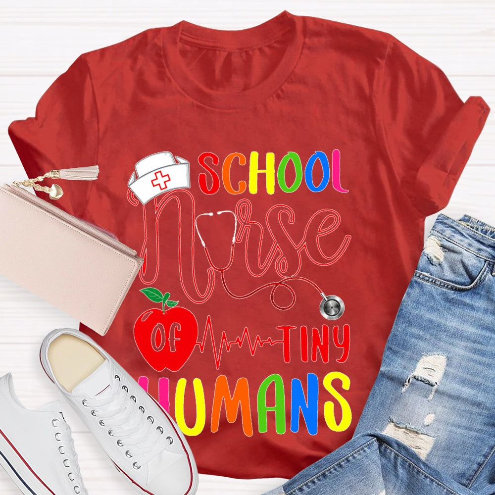 School Nurse Of Tiny Humans T-shirt