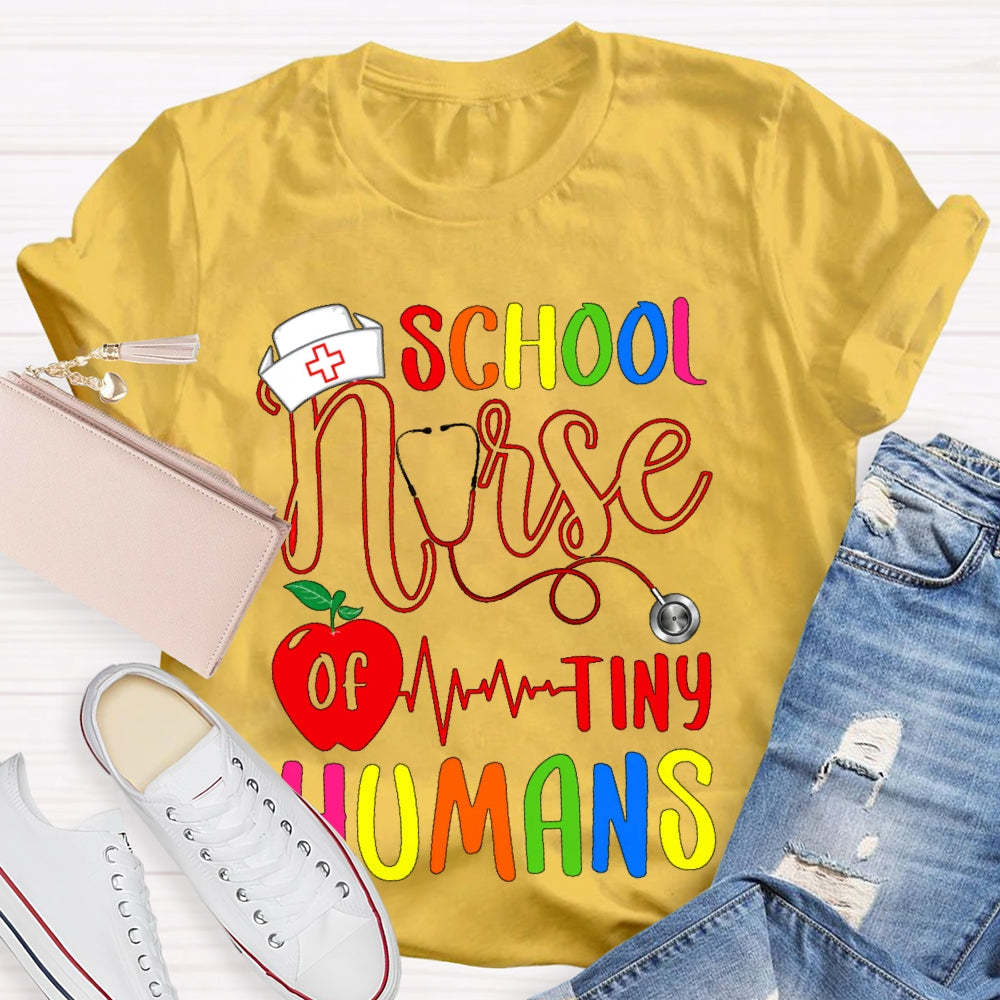 School Nurse Of Tiny Humans T-shirt