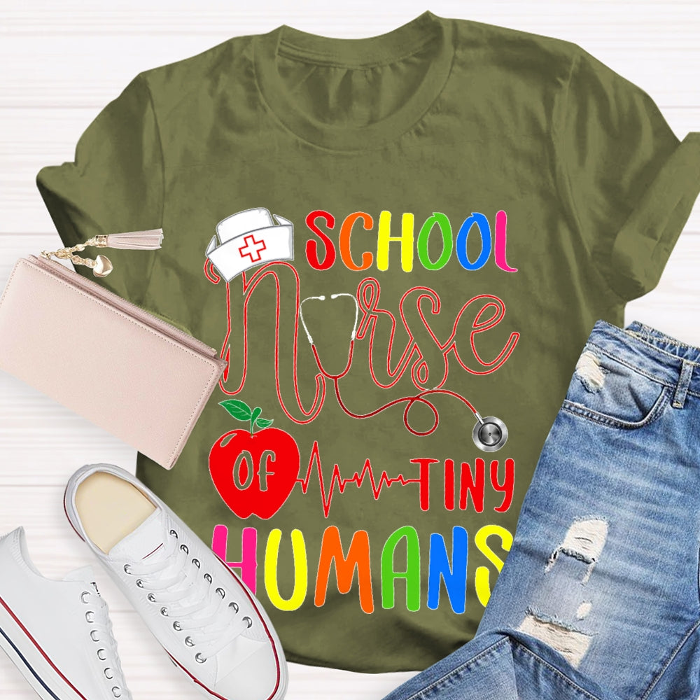 School Nurse Of Tiny Humans T-shirt
