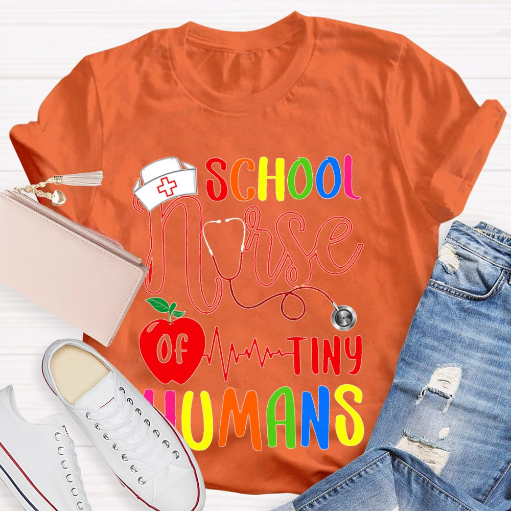 School Nurse Of Tiny Humans T-shirt